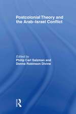 Postcolonial Theory and the Arab-Israel Conflict