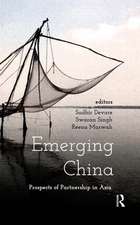 Emerging China: Prospects of Partnership in Asia