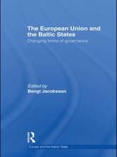 The European Union and the Baltic States: Changing forms of governance