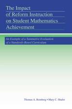 The Impact of Reform Instruction on Student Mathematics Achievement: An Example of a Summative Evaluation of a Standards-Based Curriculum