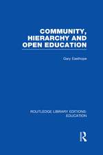 Community, Hierarchy and Open Education (RLE Edu L)