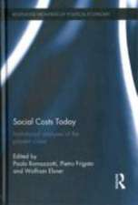 Social Costs Today: Institutional Analyses of the Present Crises