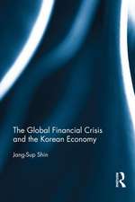 The Global Financial Crisis and the Korean Economy