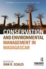 Conservation and Environmental Management in Madagascar