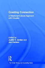 Creating Connection: A Relational-Cultural Approach with Couples
