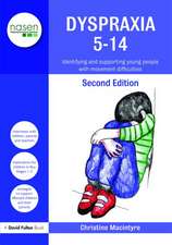 Dyspraxia 5-14: Identifying and Supporting Young People with Movement Difficulties