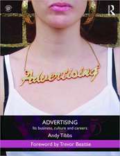 Advertising: Its Business, Culture and Careers