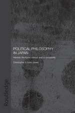 Political Philosophy in Japan: Nishida, the Kyoto School and co-prosperity