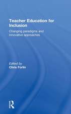 Teacher Education for Inclusion: Changing Paradigms and Innovative Approaches