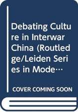 Debating Culture in Interwar China