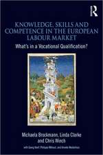 Knowledge, Skills and Competence in the European Labour Market: What’s in a Vocational Qualification?