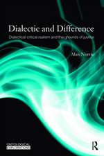 Dialectic and Difference: Dialectical Critical Realism and the Grounds of Justice