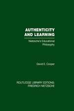 Authenticity and Learning: Nietzsche's Educational Philosophy