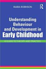 Understanding Behaviour and Development in Early Childhood: A Guide to Theory and Practice