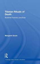 Tibetan Rituals of Death: Buddhist Funerary Practices