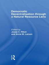 Democratic Decentralisation through a Natural Resource Lens: Cases from Africa, Asia and Latin America