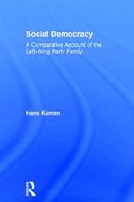 Social Democracy: A Comparative Account of the Left-Wing Party Family