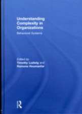 Understanding Complexity in Organizations: Behavioral Systems