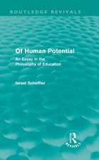 Of Human Potential (Routledge Revivals): An Essay in the Philosophy of Education