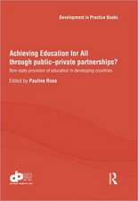 Achieving Education for All through Public–Private Partnerships?: Non-State Provision of Education in Developing Countries