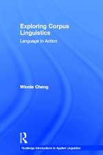 Exploring Corpus Linguistics: Language in Action