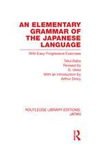 An Elementary Grammar of the Japanese Language: With Easy Progressive Exercises