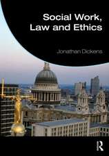 Social Work, Law and Ethics