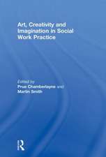 Art, Creativity and Imagination in Social Work Practice.