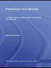 Palestinian Civil Society: Foreign donors and the power to promote and exclude