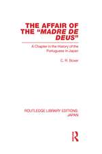 The Affair of the Madre de Deus: A Chapter in the History of the Portuguese in Japan.