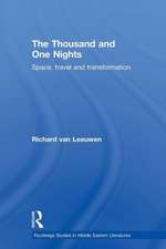 The Thousand and One Nights: Space, Travel and Transformation