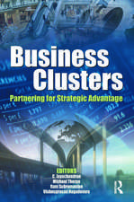 Business Clusters: Partnering for Strategic Advantage