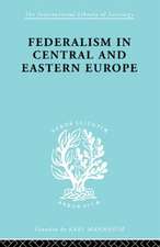 Federalism in Central and Eastern Europe