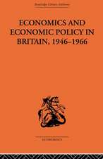 Economics and Economic Policy in Britain