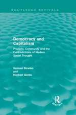 Democracy and Capitalism (Routledge Revivals): Property, Community, and the Contradictions of Modern Social Thought