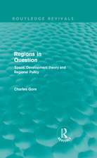 Regions in Question (Routledge Revivals): Space, Development Theory and Regional Policy