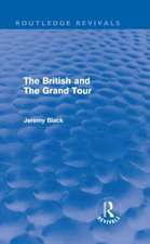 The British and the Grand Tour (Routledge Revivals)