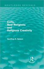 Cults, New Religions and Religious Creativity