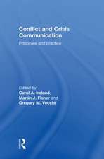 Conflict and Crisis Communication: Principles and Practice