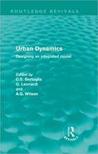 Urban Dynamics: Designing an Integrated Model