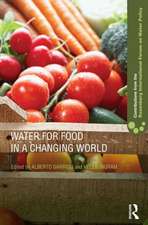 Water for Food in a Changing World