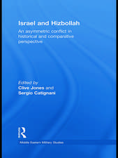 Israel and Hizbollah: An Asymmetric Conflict in Historical and Comparative Perspective