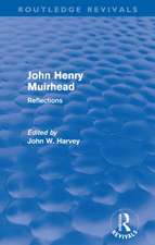 John Henry Muirhead (Routledge Revivals): Reflections