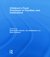 Children’s Food Practices in Families and Institutions