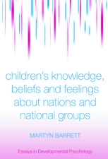 Children's Knowledge, Beliefs and Feelings about Nations and National Groups