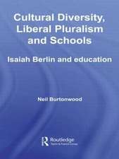 Cultural Diversity, Liberal Pluralism and Schools