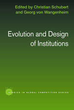 Evolution and Design of Institutions