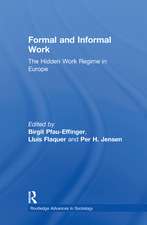 Formal and Informal Work: The Hidden Work Regime in Europe