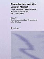 Globalisation and the Labour Market: Trade, Technology and Less Skilled Workers in Europe and the United States