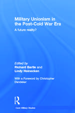 Military Unionism In The Post-Cold War Era: A Future Reality?